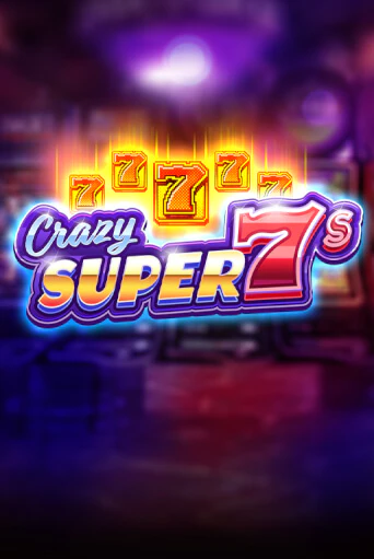 Бесплатная версия игры Crazy Super 7s | VAVADA KZ 