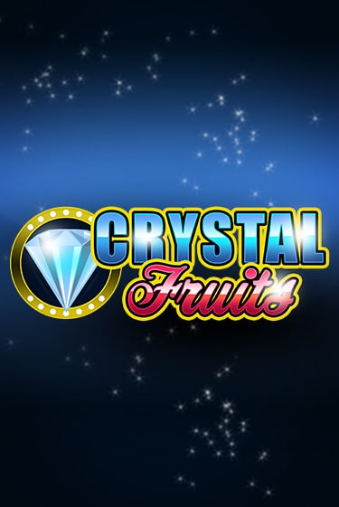 Бесплатная версия игры Сrystal Fruits | VAVADA KZ 