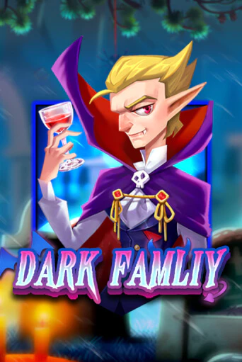 Бесплатная версия игры Dark Family | VAVADA KZ 