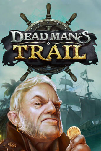 Бесплатная версия игры Dead Man's Trail | VAVADA KZ 