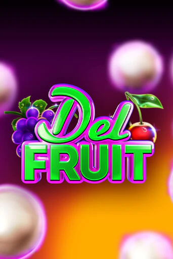 Бесплатная версия игры Del Fruit | VAVADA KZ 