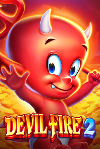 Бесплатная версия игры Devil Fire 2 | VAVADA KZ 