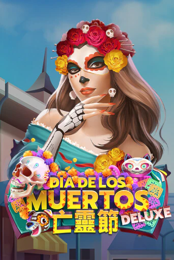 Бесплатная версия игры Dia De Los Muertos Deluxe | VAVADA KZ 