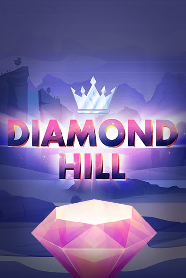 Бесплатная версия игры Diamond Hill | VAVADA KZ 