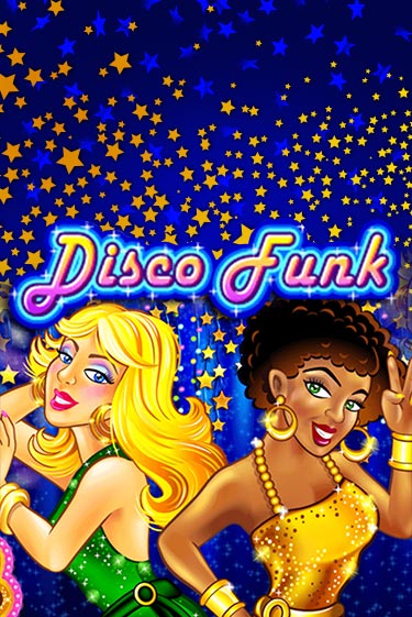 Бесплатная версия игры Disco Funk | VAVADA KZ 