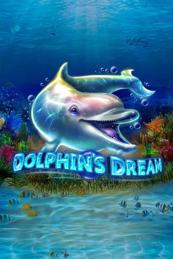 Бесплатная версия игры Dolphin's Dream | VAVADA KZ 