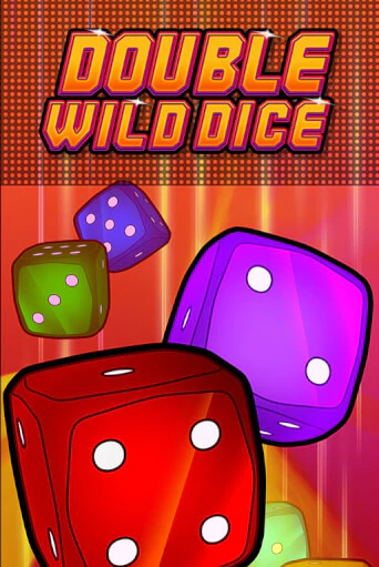 Бесплатная версия игры Double Wild Dice | VAVADA KZ 