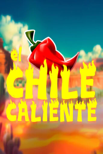 Бесплатная версия игры El Chile Caliente | VAVADA KZ 