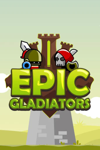 Бесплатная версия игры Epic Gladiators | VAVADA KZ 