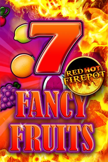 Бесплатная версия игры Fancy Fruits Red Hot Firepot | VAVADA KZ 