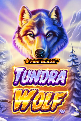 Бесплатная версия игры Fire Blaze Golden: Tundra Wolf | VAVADA KZ 