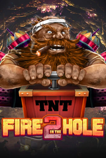 Бесплатная версия игры Fire in the Hole 2 | VAVADA KZ 