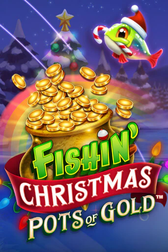 Бесплатная версия игры Fishin Christmas Pots of Gold | VAVADA KZ 