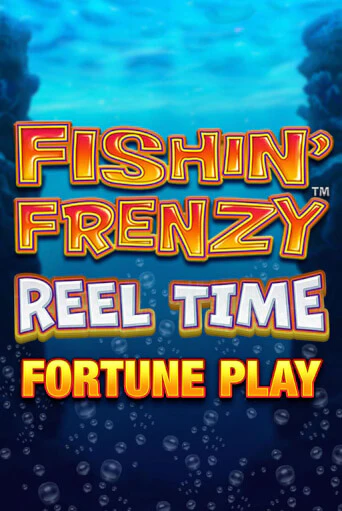 Бесплатная версия игры Fishin Frenzy Reel Time Fortune Play | VAVADA KZ 