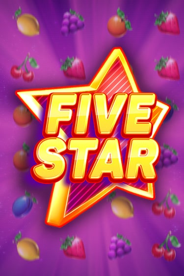 Бесплатная версия игры Five Star | VAVADA KZ 