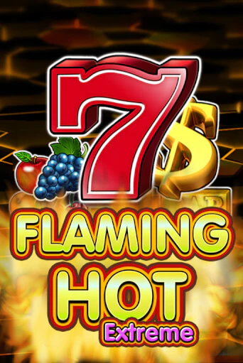 Бесплатная версия игры Flaming Hot Extreme | VAVADA KZ 