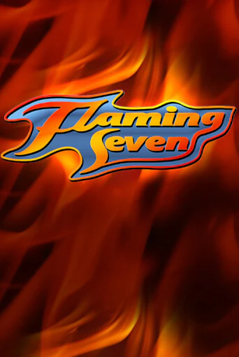 Бесплатная версия игры Flaming Seven | VAVADA KZ 