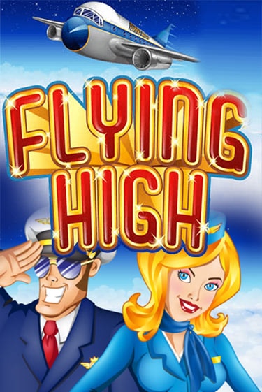 Бесплатная версия игры Flying High | VAVADA KZ 