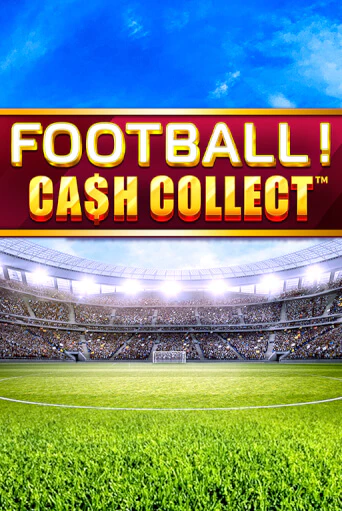 Бесплатная версия игры Football - Cash Collect | VAVADA KZ 