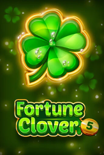 Бесплатная версия игры Fortune Clover 5 | VAVADA KZ 