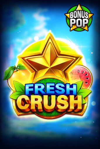 Бесплатная версия игры Fresh Crush | VAVADA KZ 