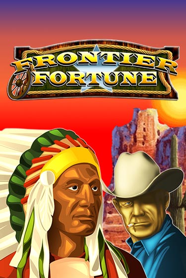 Бесплатная версия игры Frontier Fortunes | VAVADA KZ 