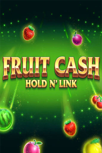 Бесплатная версия игры Fruit Cash Hold n’ Link | VAVADA KZ 