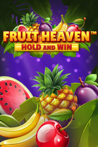 Бесплатная версия игры Fruit Heaven Hold and Win | VAVADA KZ 