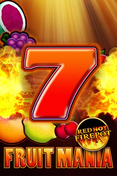 Бесплатная версия игры Fruit Mania Red Hot Firepot | VAVADA KZ 