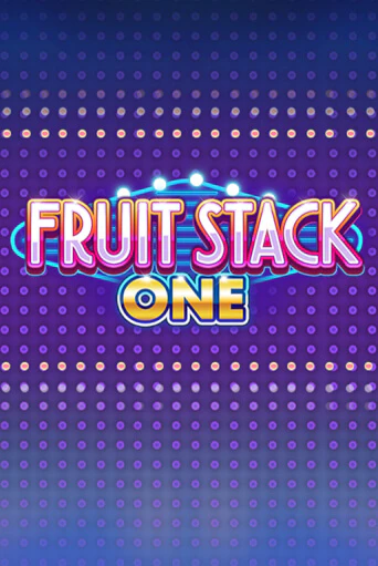 Бесплатная версия игры Fruit Stack One | VAVADA KZ 