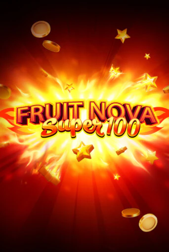 Бесплатная версия игры Fruit Super Nova 100 | VAVADA KZ 