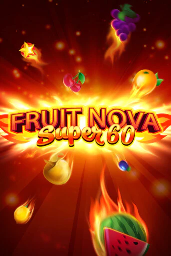 Бесплатная версия игры Fruit Super Nova 60 | VAVADA KZ 