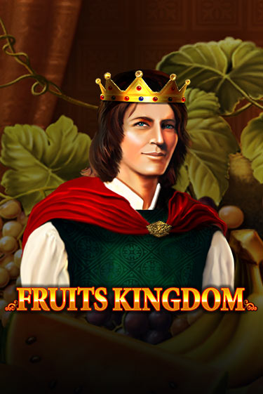 Бесплатная версия игры Fruits Kingdom | VAVADA KZ 