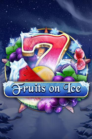 Бесплатная версия игры Fruits on Ice | VAVADA KZ 