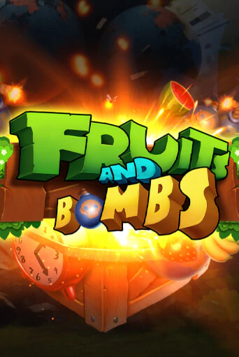 Бесплатная версия игры Fruits and Bombs | VAVADA KZ 