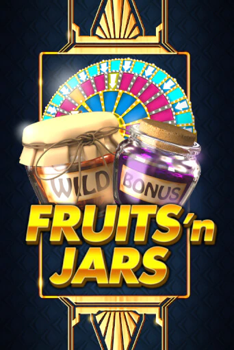 Бесплатная версия игры Fruits´n Jars | VAVADA KZ 