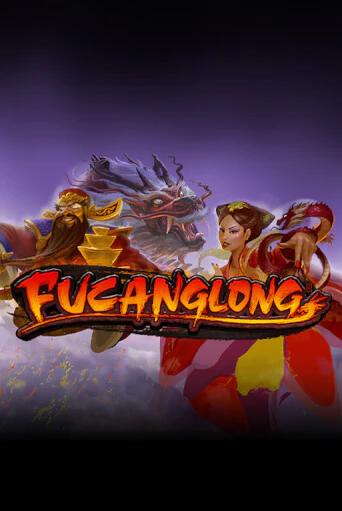 Бесплатная версия игры Fucanglong | VAVADA KZ 