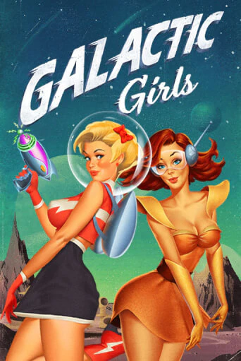 Бесплатная версия игры Galactic Girls | VAVADA KZ 