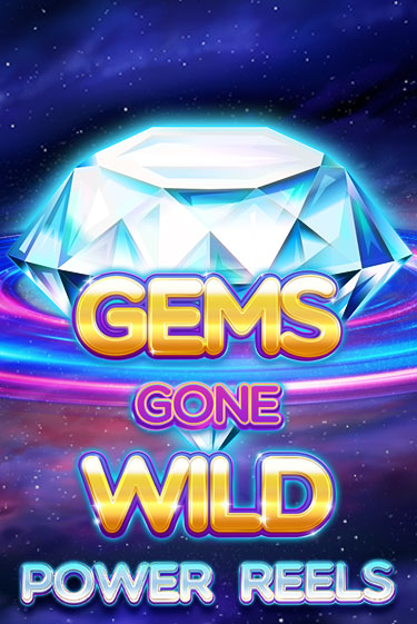 Бесплатная версия игры Gems Gone Wild Power Reels | VAVADA KZ 