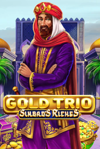 Бесплатная версия игры Gold Trio: Sinbad's Riches | VAVADA KZ 