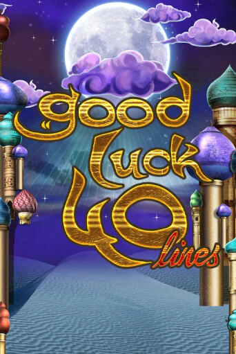 Бесплатная версия игры Good Luck 40 | VAVADA KZ 