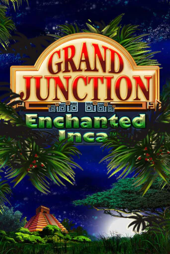 Бесплатная версия игры Grand Junction: Enchanted Inca | VAVADA KZ 