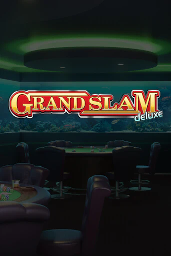 Бесплатная версия игры Grand Slam Deluxe | VAVADA KZ 