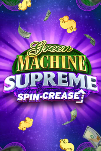 Бесплатная версия игры Green Machine Supreme | VAVADA KZ 