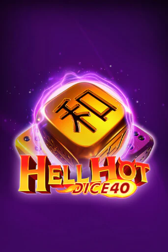 Бесплатная версия игры Hell Hot 40 Dice | VAVADA KZ 