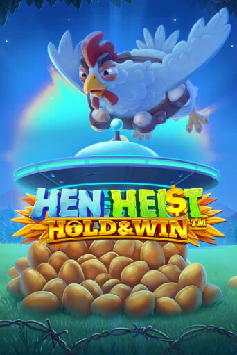 Бесплатная версия игры Hen Heist:™ Hold & Win™ | VAVADA KZ 