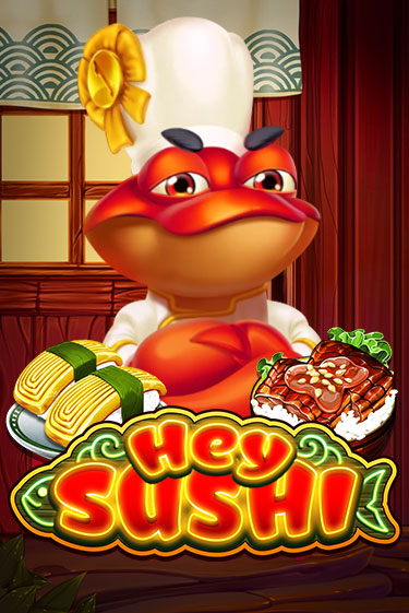 Бесплатная версия игры Hey Sushi | VAVADA KZ 