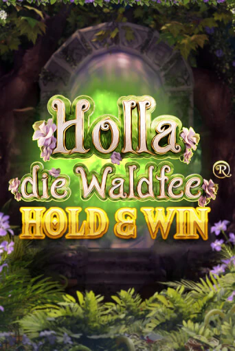 Бесплатная версия игры Holla die Waldfee: Hold & Win | VAVADA KZ 