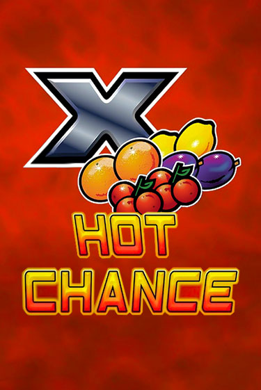 Бесплатная версия игры Hot Chance | VAVADA KZ 