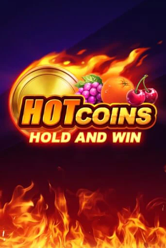 Бесплатная версия игры Hot Coins: Hold and Win | VAVADA KZ 